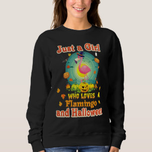 Just A Girl Who Loves Flamingo And Halloween Witch Sweatshirt