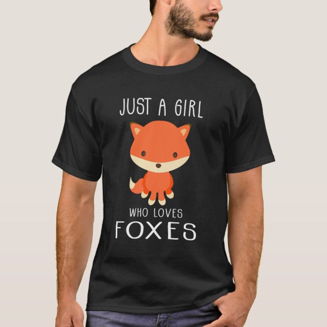 Just A Girl Who Loves Foxes Cute Girls Teens Women T-Shirt (Front)