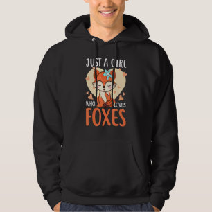 Just A Girl Who Loves Foxes Fox Hoodie