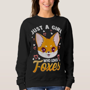 Just A Girl Who Loves Foxes Kids Girls Cute Fox Gi Sweatshirt