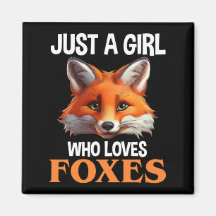 Just A Girl Who Loves Foxes Magnet