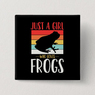 Just A Girl Who Loves Frog 15 Cm Square Badge
