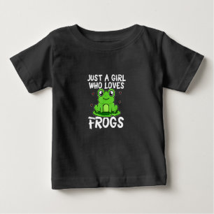 Just A Girl Who Loves Frogs Cute Green Frog Gift Baby T-Shirt