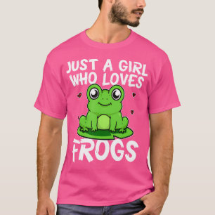 Just A Girl Who Loves Frogs Funny Frog T-Shirt