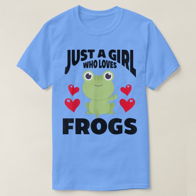 Just A Girl Who Loves FrogsCute Green Frog Costume T-Shirt (Design Front)