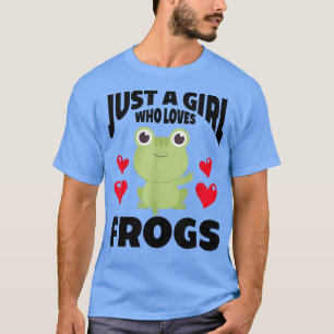 Just A Girl Who Loves FrogsCute Green Frog Costume T-Shirt