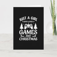 Just A Girl Who Loves Games And Christmas-Funny