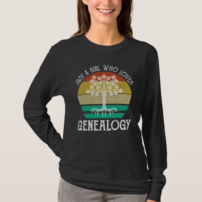 Just A Girl Who Loves Genealogy T-Shirt (Front)