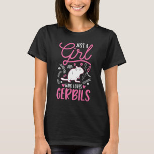 Just a girl who loves Gerbils Girl Racing Rat Gerb T-Shirt