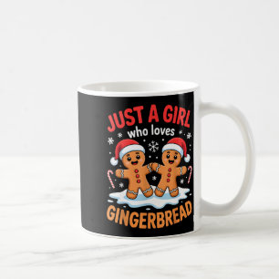 Just A Girl Who Loves Gingerbread Cute Christmas O Coffee Mug