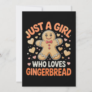 Just A Girl Who Loves Gingerbread Xmas Christmas Holiday Card