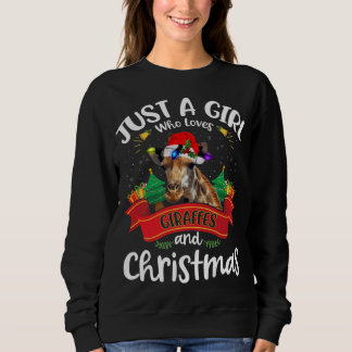 Just A Girl Who Loves Giraffes & Christmas Santa H Sweatshirt