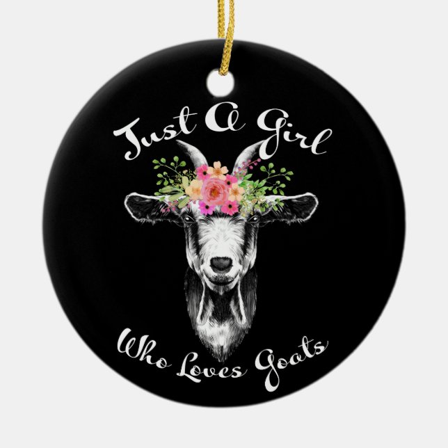 Just A Girl Who Loves Goats Ceramic Tree Decoration (Front)