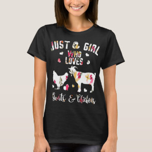 Just A Girl Who Loves Goats Chickens T-Shirt