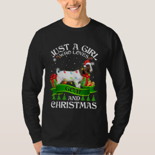 Just A Girl Who Loves Goats & Christmas  Xmas T-Shirt