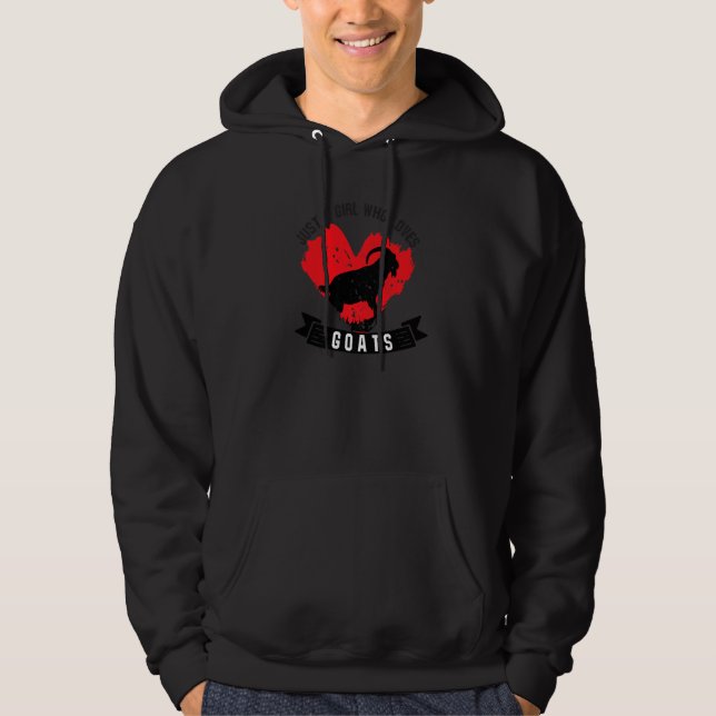 Just A Girl Who Loves Goats Farm Animal Farmer Hoodie (Front)