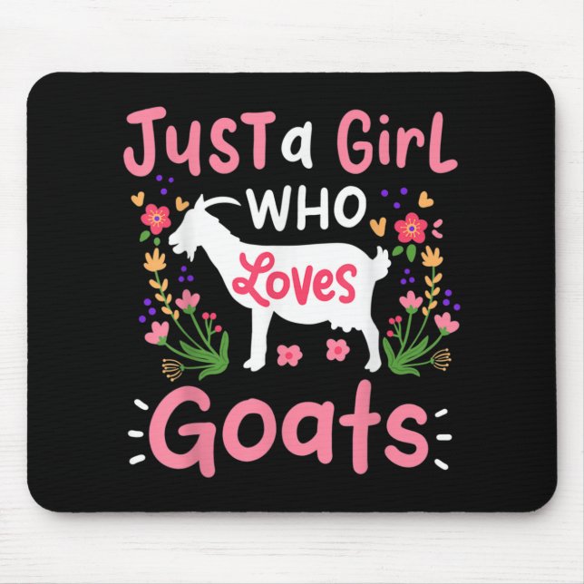 Just A Girl Who Loves Goats Mouse Pad (Front)