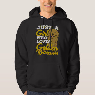 Just A Girl Who Loves Golden Retrievers Hoodie