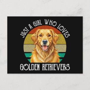 Just A Girl Who Loves Golden Retrievers Postcard