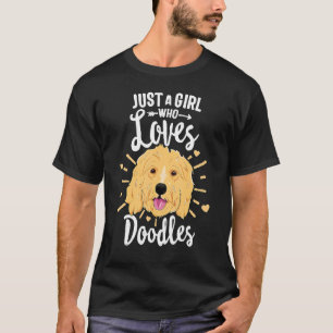 Just A Girl Who Loves Goldendoodles  Women Puppy T-Shirt