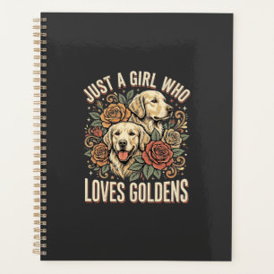 Just a Girl Who Loves Goldens Planner