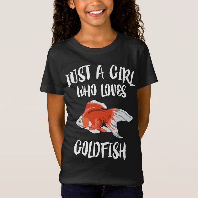 Just A Girl Who Loves Goldfish T-Shirt Aquarium (Front)