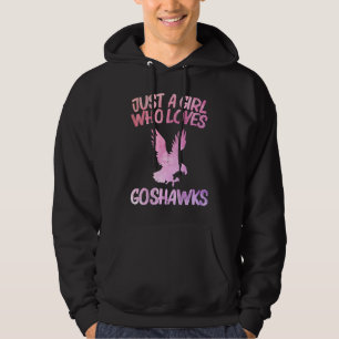 Just A Girl Who Loves Goshawks For Women Raptor B Hoodie