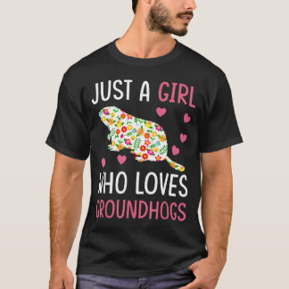 Just A Girl Who Loves Groundhog Day T-Shirt