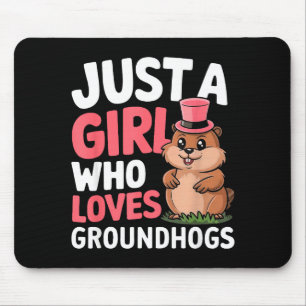 Just A Girl Who Loves Groundhogs Cute Animal Lover Mouse Pad