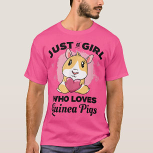 Just A Girl Who Loves Guinea Pigs 3481 T-Shirt