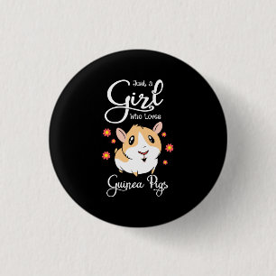 Just A Girl Who Loves Guinea Pigs 3 Cm Round Badge
