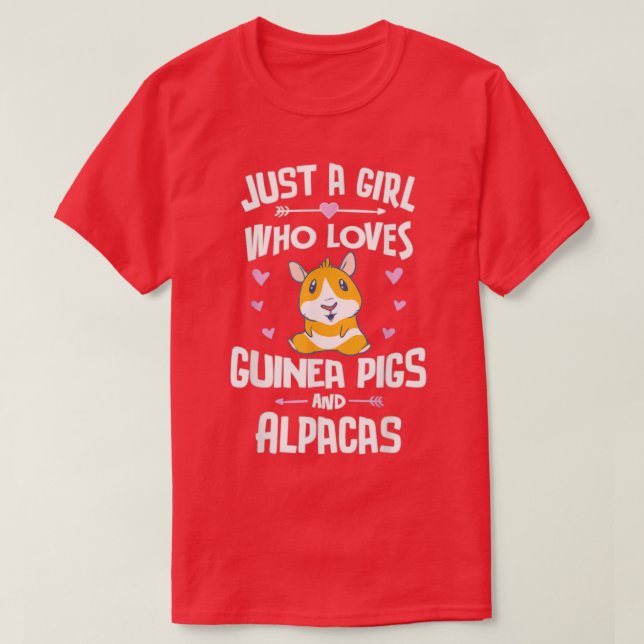Just A Girl Who Loves Guinea Pigs And Alpacas  T-Shirt (Design Front)