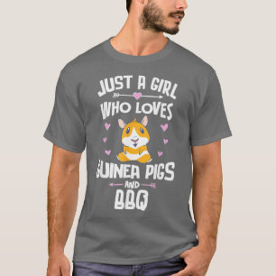 Just A Girl Who Loves Guinea Pigs And BBQ T-Shirt