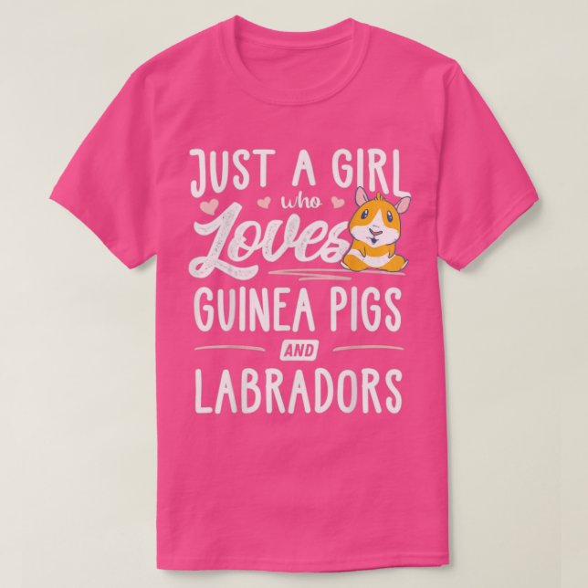 Just A Girl Who Loves Guinea Pigs And Labradors  - T-Shirt (Design Front)