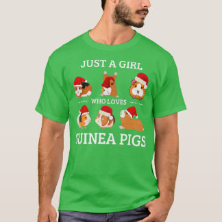 Just A Girl Who Loves Guinea Pigs Cute Guinea Pig T-Shirt