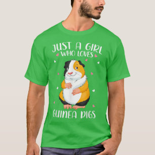 Just A Girl Who Loves Guinea Pigs For Women Girl K T-Shirt