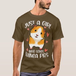 Just A Girl Who Loves Guinea Pigs Funny  T-Shirt