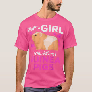 Just A Girl Who Loves Guinea Pigs Guinea Pig Moms T-Shirt