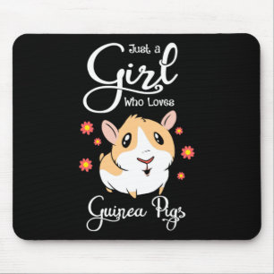 Just A Girl Who Loves Guinea Pigs Mouse Pad