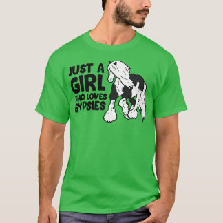 Just a Girl Who Loves Gypsy Vanners Horses Love Gy T-Shirt
