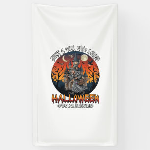 Just A Girl Who Loves Halloween Postal Service Wit Banner