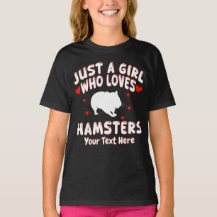 Just A Girl Who Loves Hamsters Personalised T-Shirt