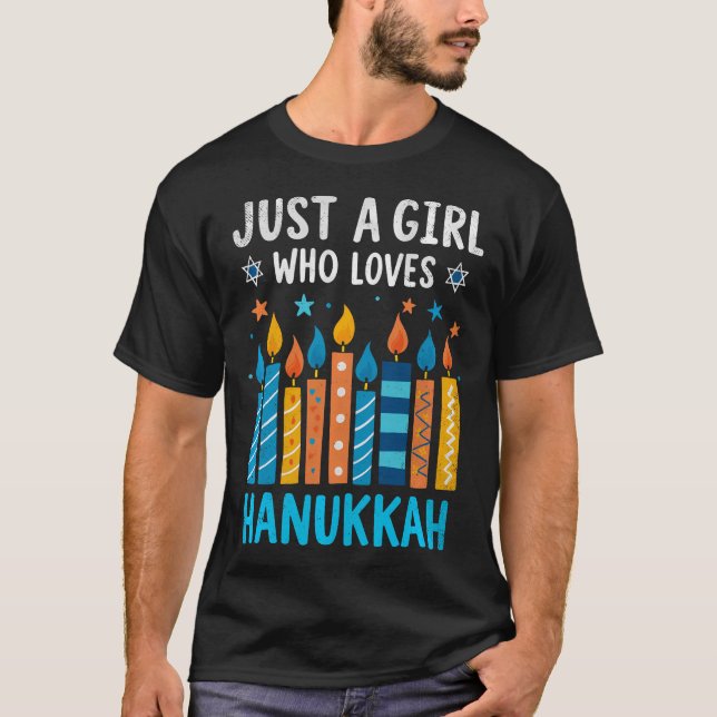 Just A Girl Who Loves Hanukkah 2024 Menorah Jewish T-Shirt (Front)