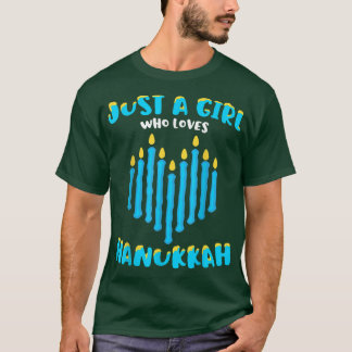 Just a Girl Who Loves Hanukkah Jewish Chanukah T-Shirt