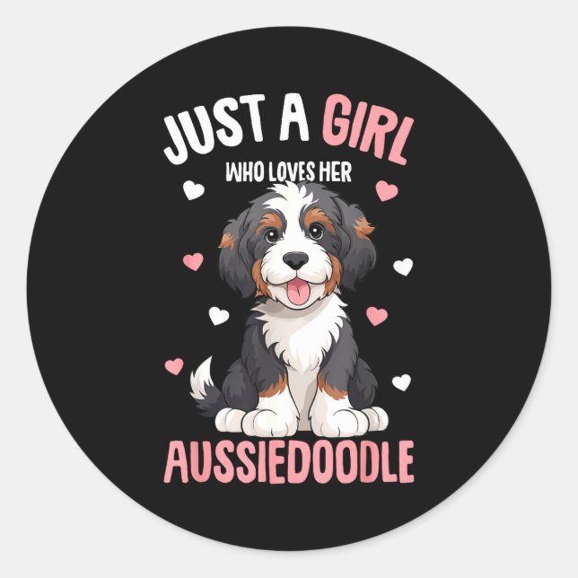 Just A Girl Who Loves Her Aussiedoodle Aussie Dood Classic Round Sticker (Front)