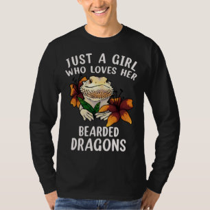 Just a Girl Who Loves her Bearded Dragons  Dragons T-Shirt