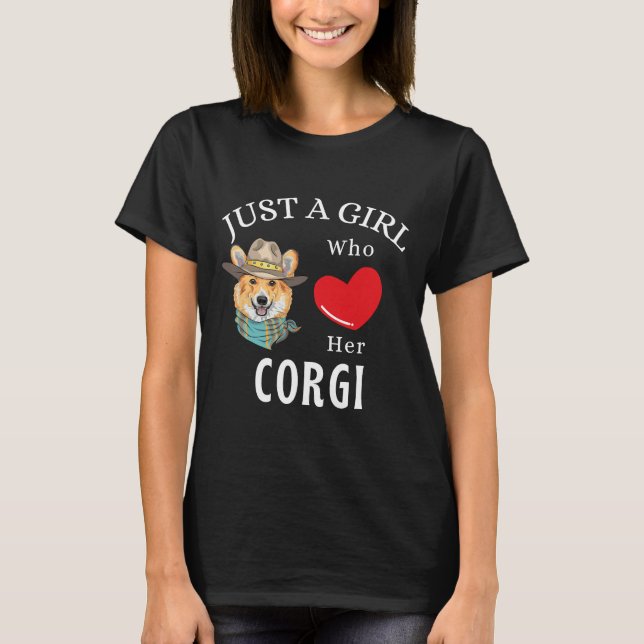 Just A Girl Who Loves Her Corgi Dog T-Shirt (Front)