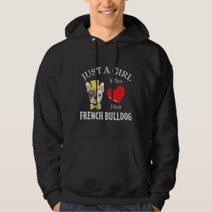 Just A Girl Who Loves Her French Bulldog Dog Lover Hoodie