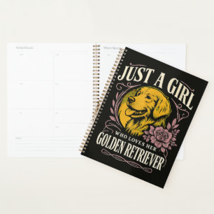 Just a Girl Who Loves Her Golden Retriever Planner