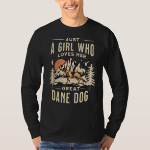 Just A Girl Who Loves Her Great Dane Dog Loves Do T-Shirt